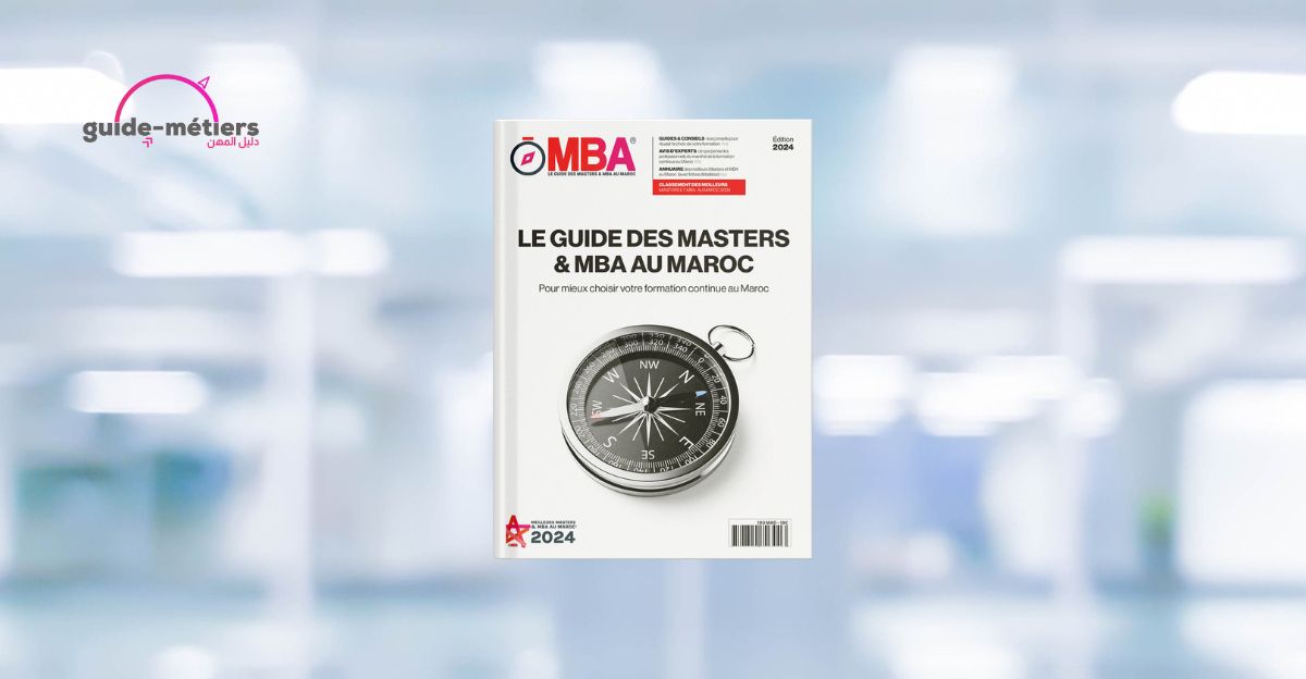 Guide des Masters et MBA au Maroc 2024 l Guide-metiers.ma